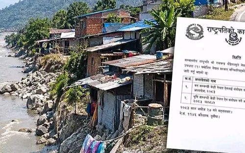 नदी किनार र सडक क्षेत्रका जोखिमयुक्त बस्ती हटाइने, वास्तविक भूमिहीनलाई जग्गाको स्वामित्व दिने सरकारको तयारी